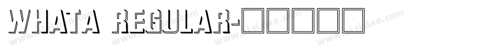 WhatA Regular字体转换